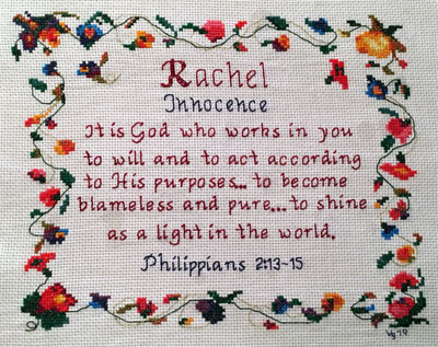 Rachel Name Blessings stitched by Vicki Giger